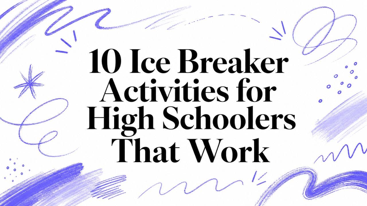 10 Ice Breaker Activities for High Schoolers That Work
