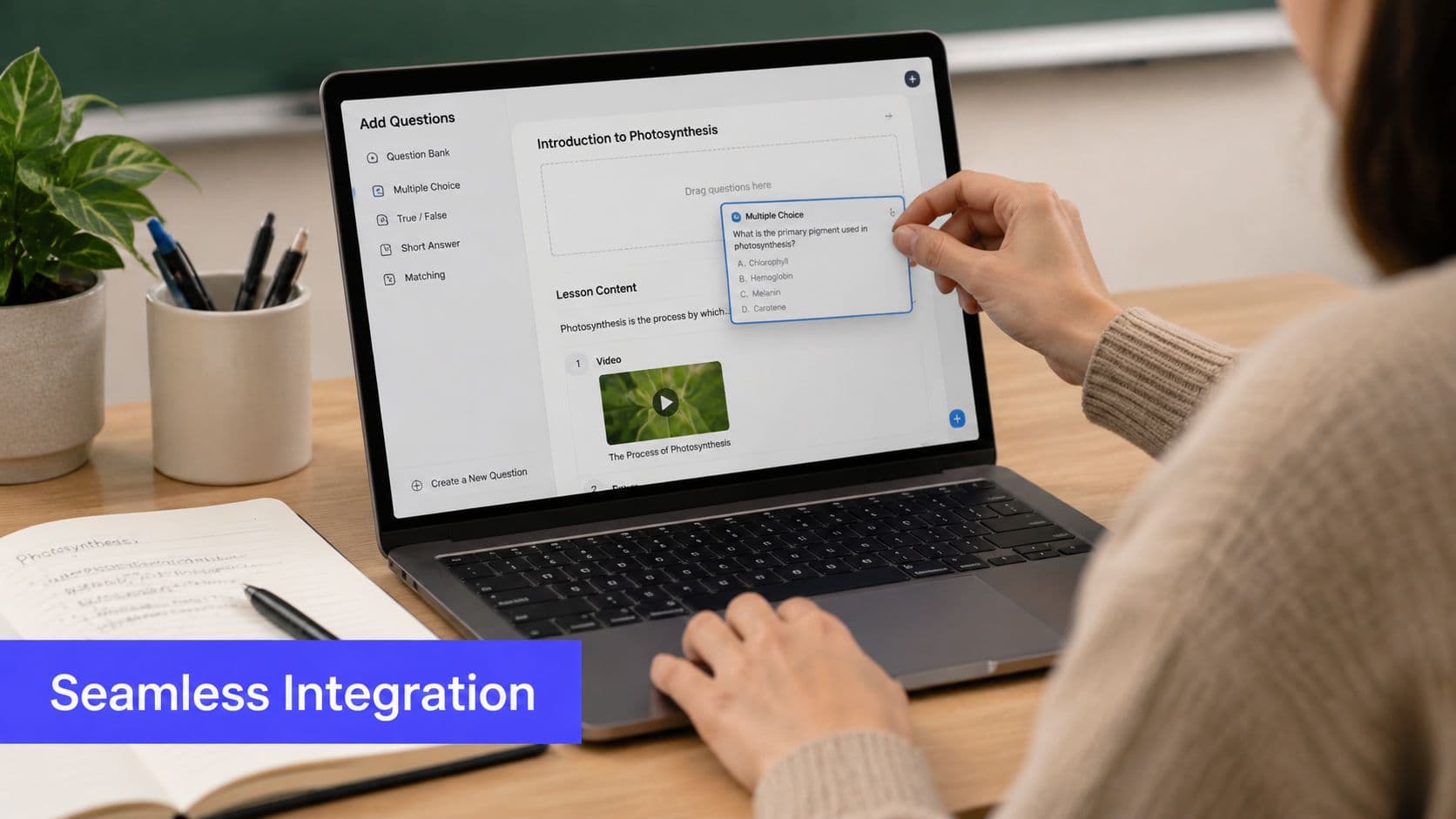 A person uses a laptop to drag and drop a multiple choice question into a lesson plan.