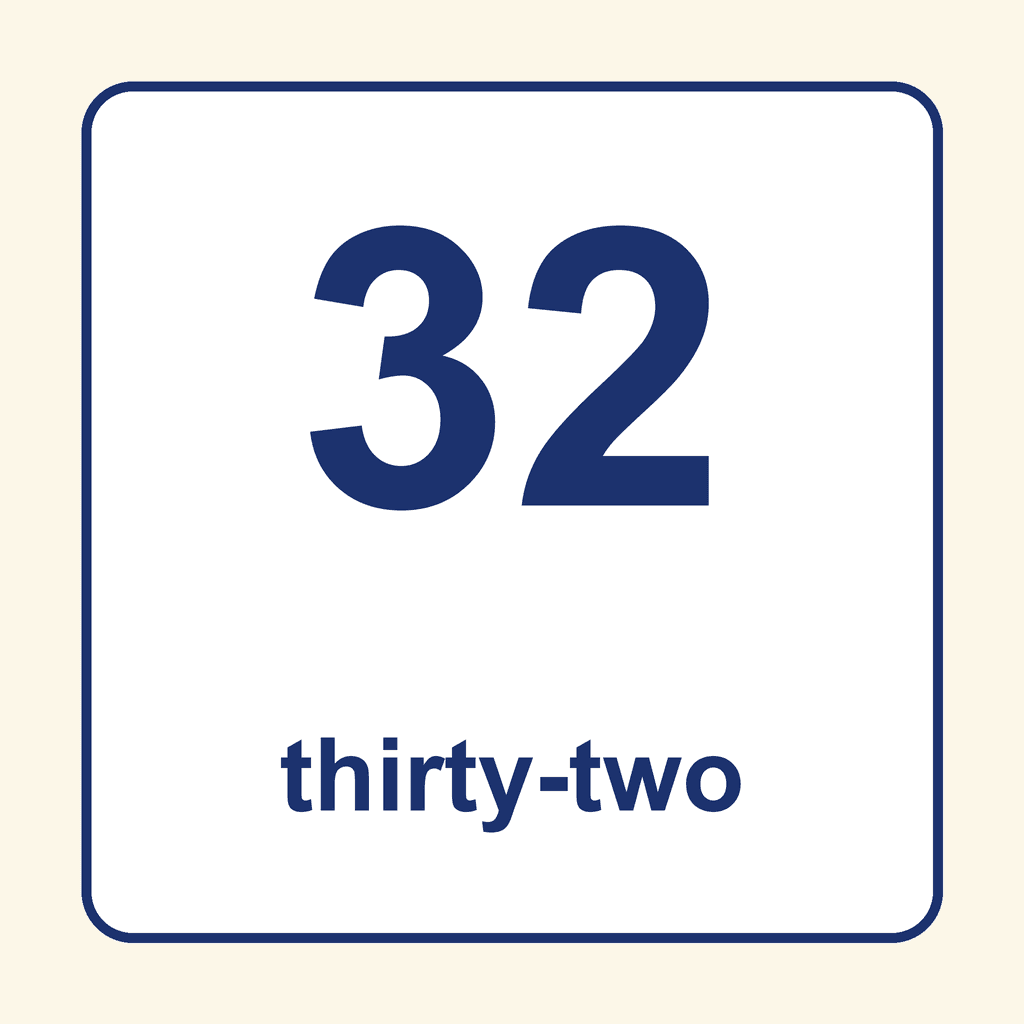 Number Word — 32 (Thirty-Two)