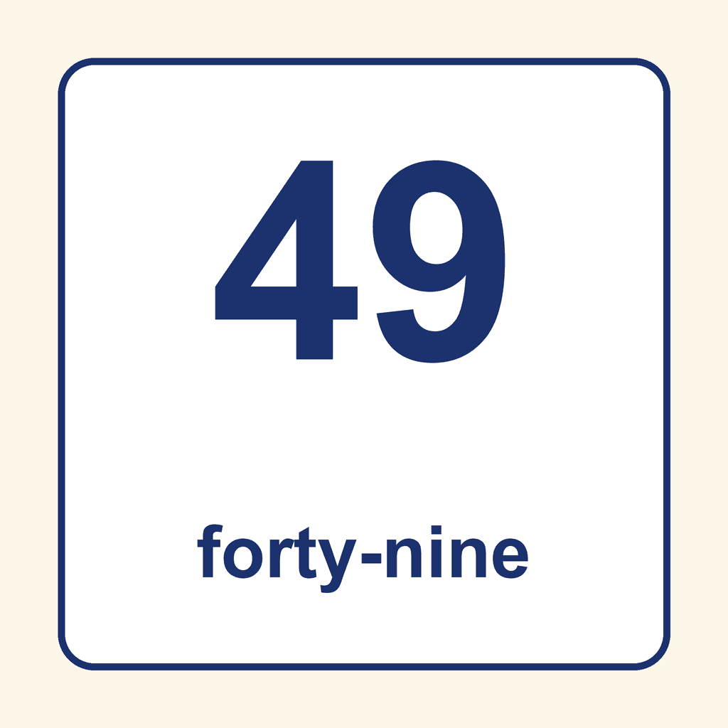 Number Word — 49 (Forty-Nine)