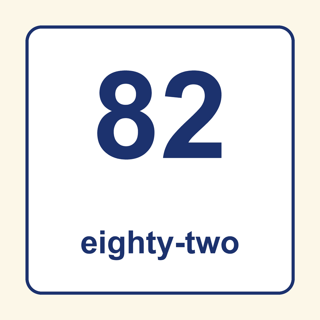 Number Word — 82 (Eighty-Two)