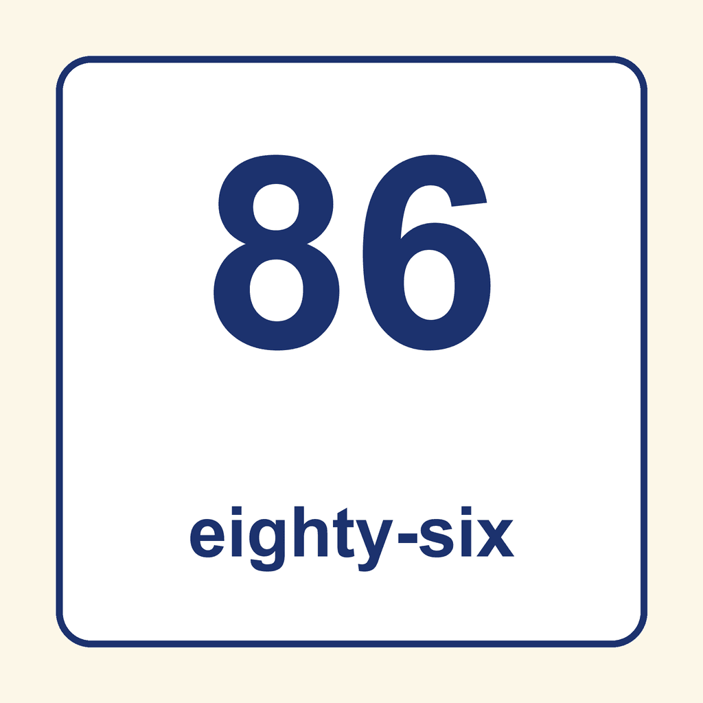 Number Word — 86 (Eighty-Six)