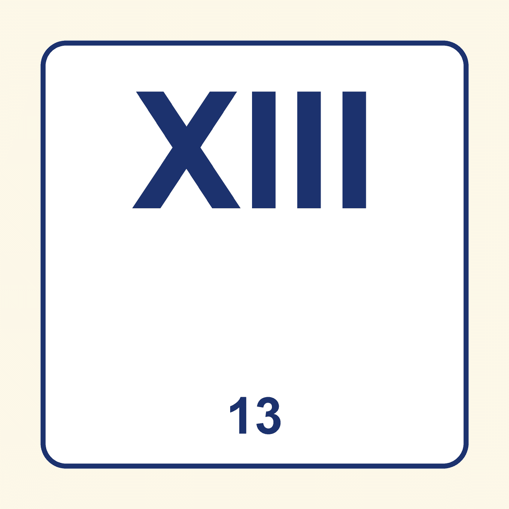 Roman Numeral — XIII (13)