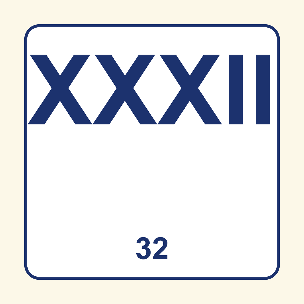 Roman Numeral — XXXII (32)