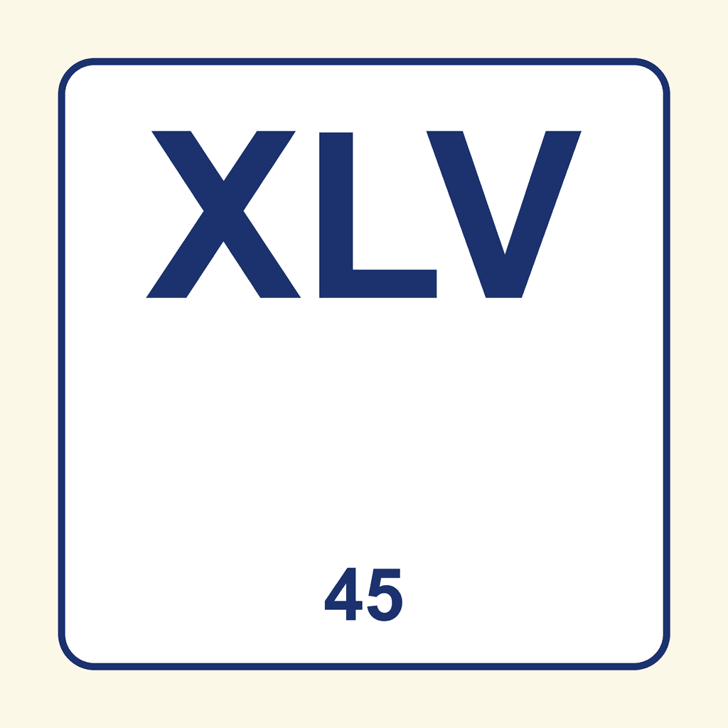 Roman Numeral — XLV (45)