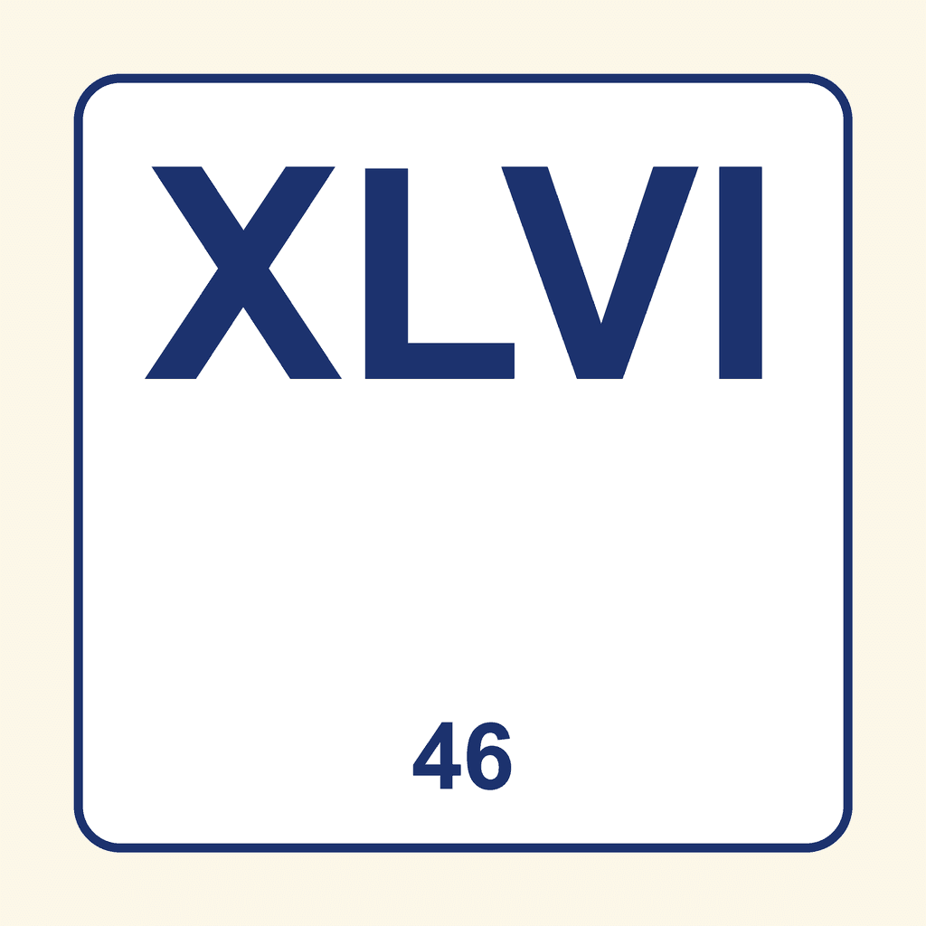 Roman Numeral — XLVI (46)