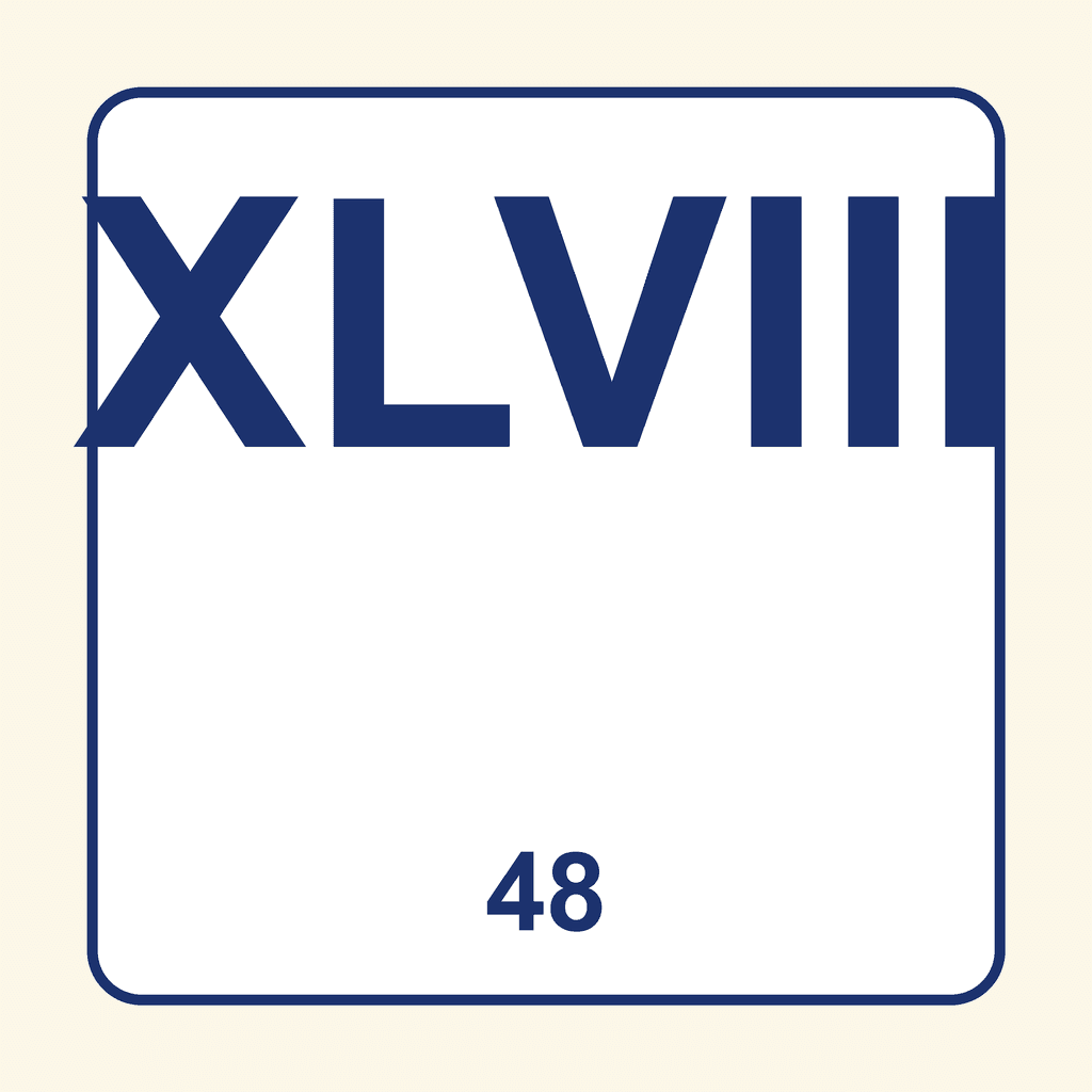 Roman Numeral — XLVIII (48)