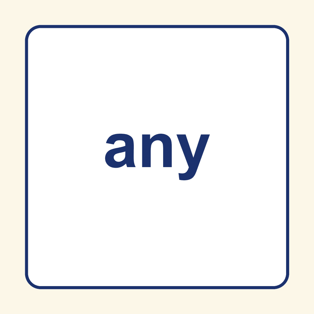 Sight Word — any