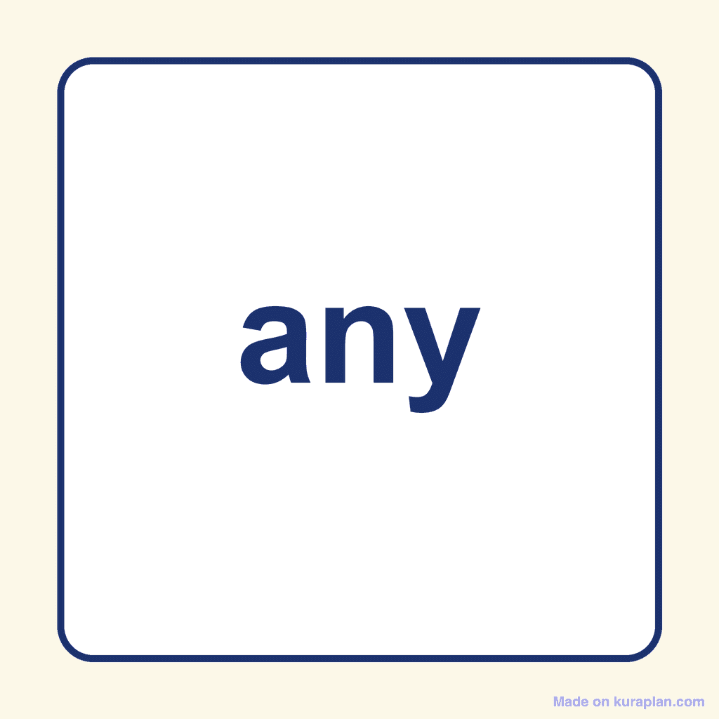 Sight Word — any