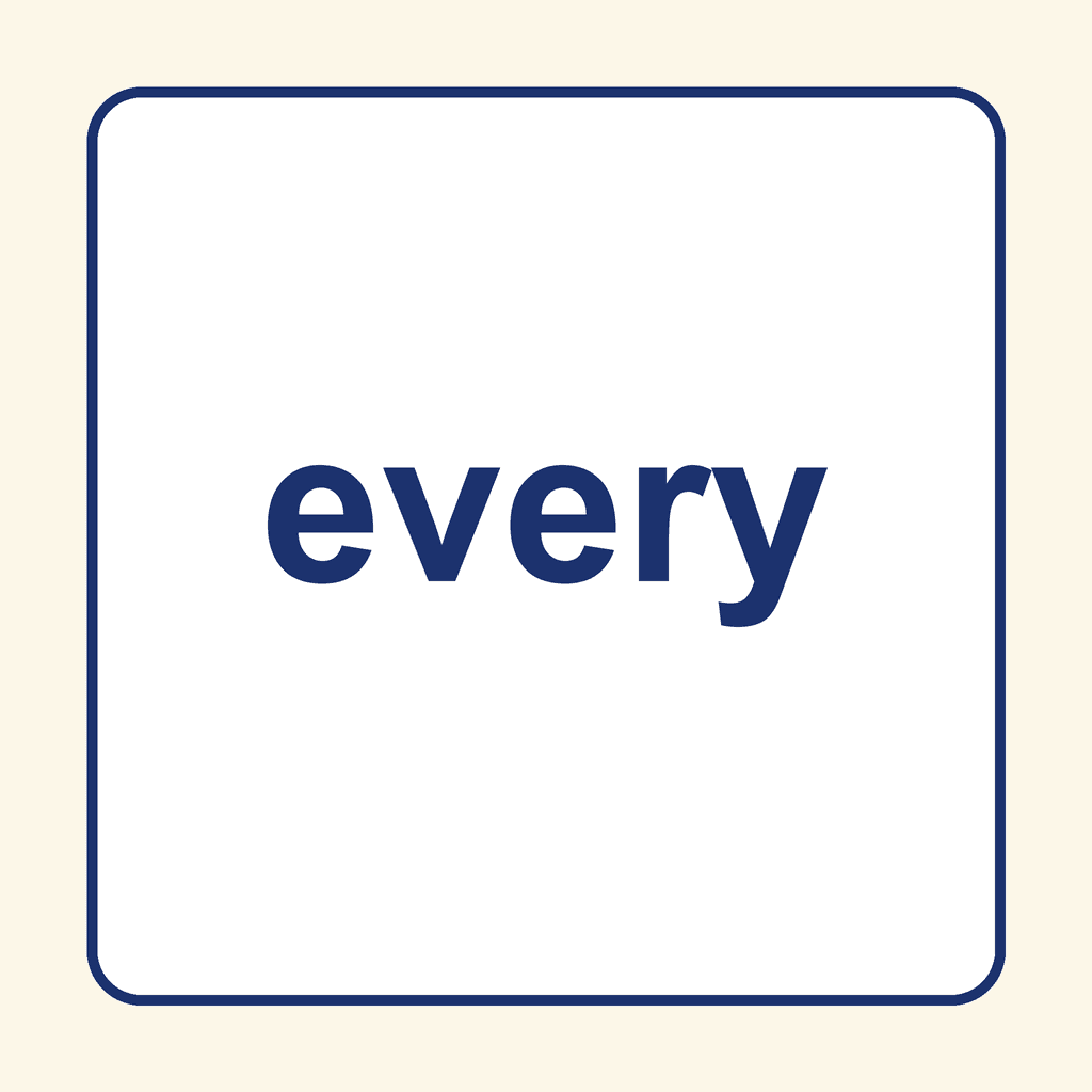 Sight Word — every
