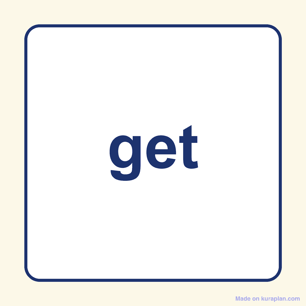 Sight Word — get