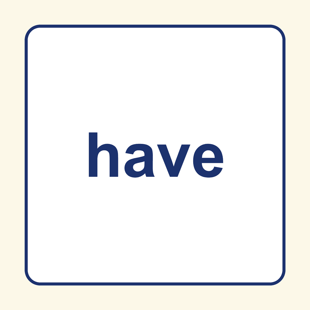 Sight Word — have