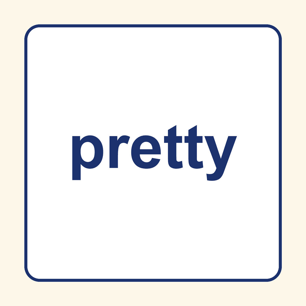 Sight Word — pretty