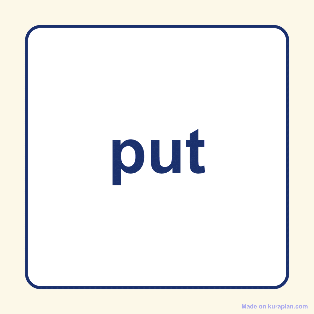Sight Word — put