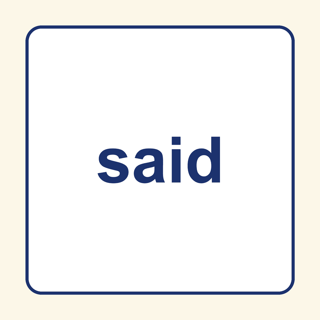 Sight Word — said