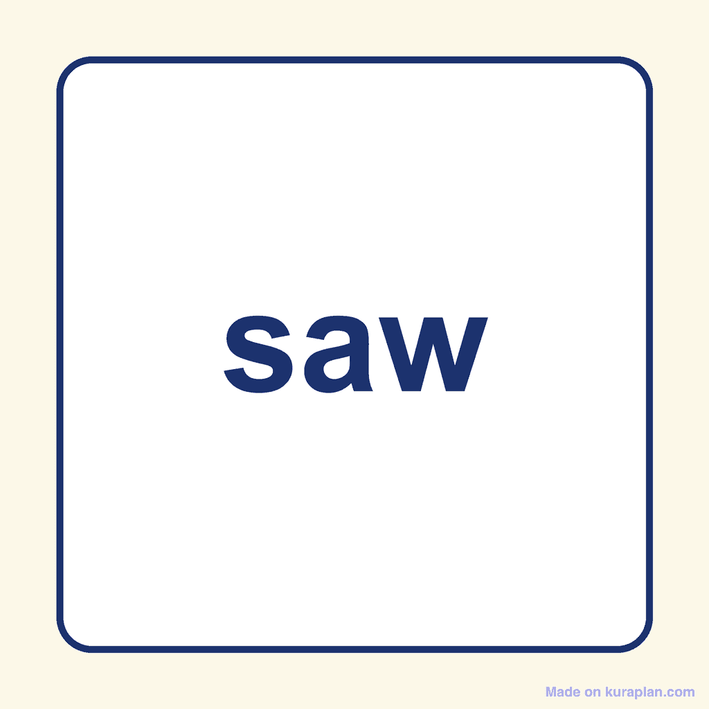 Sight Word — saw