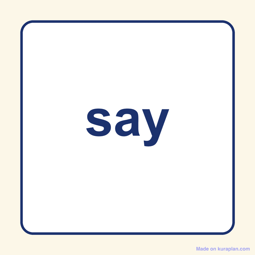 Sight Word — say
