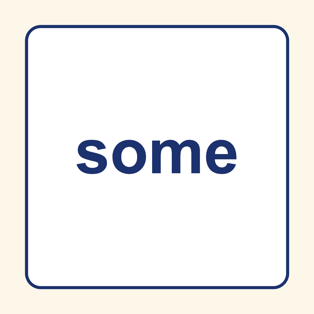 Sight Word — some
