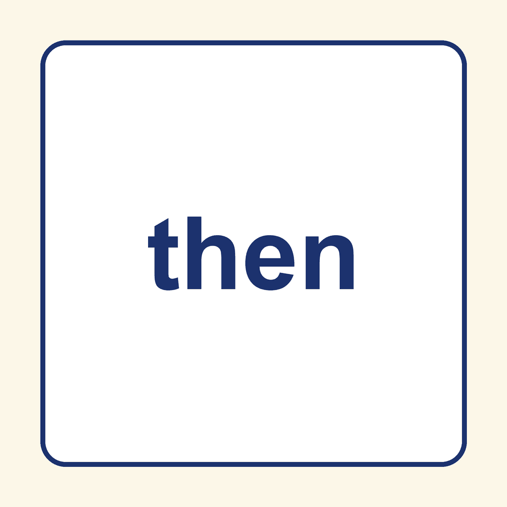 Sight Word — then