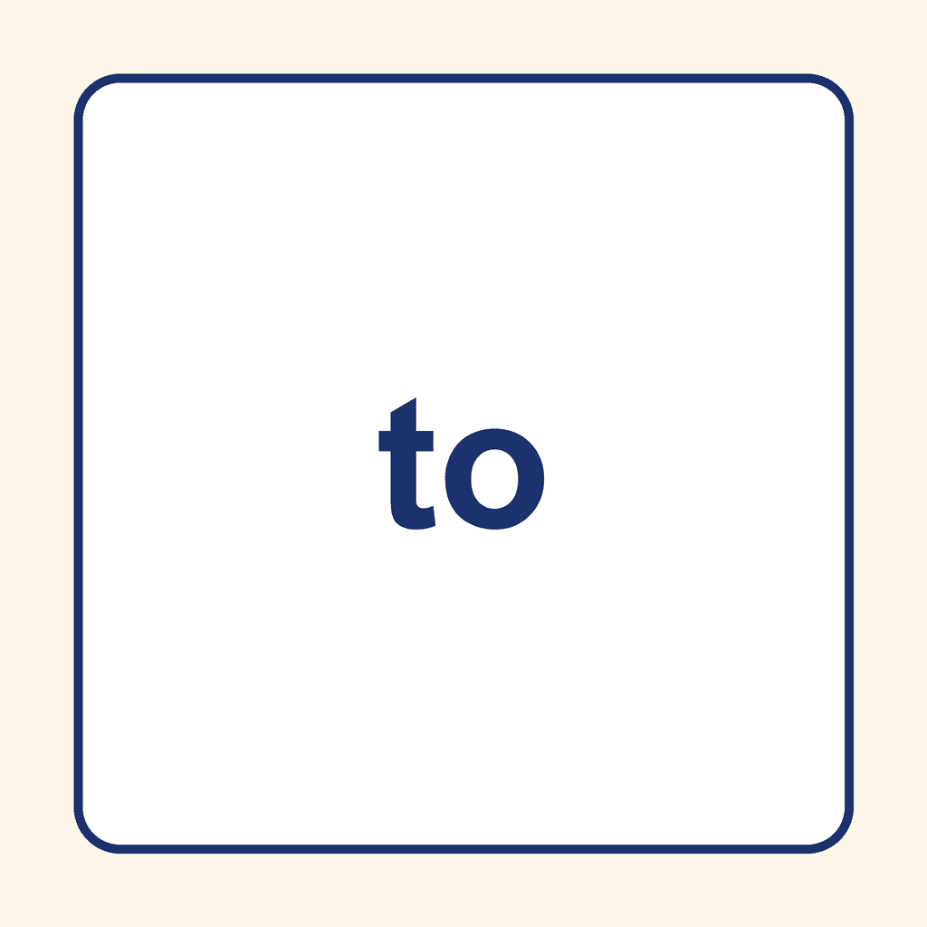 Sight Word — to