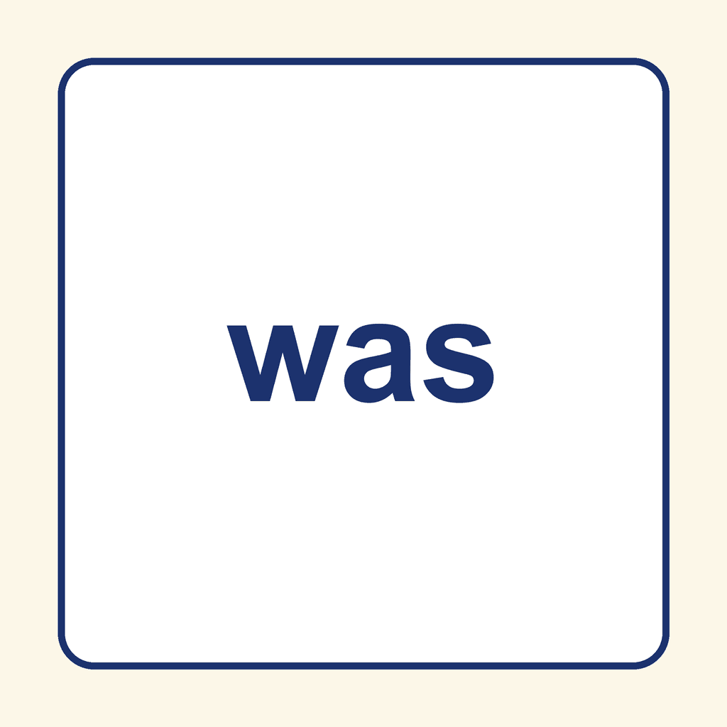 Sight Word — was
