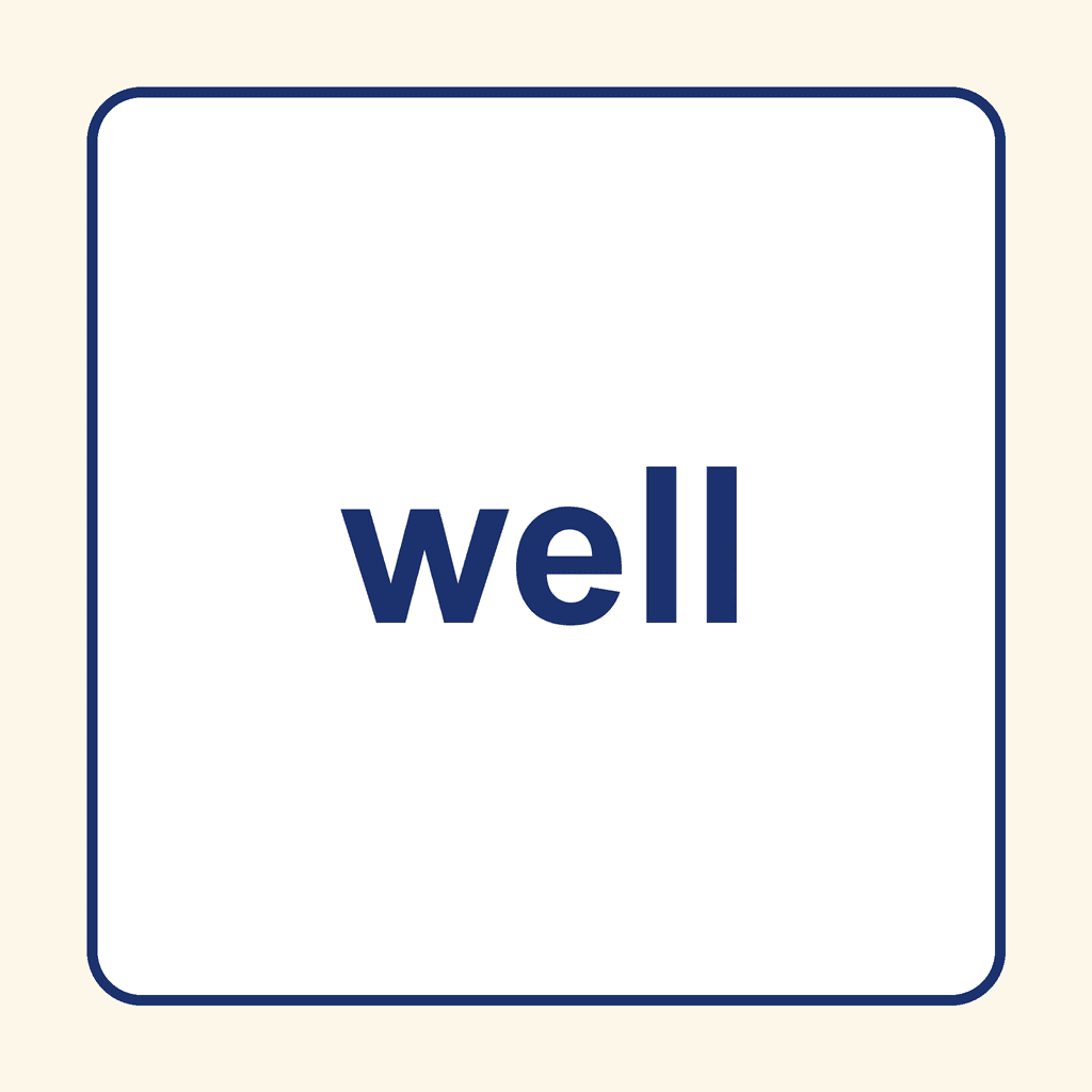 Sight Word — well