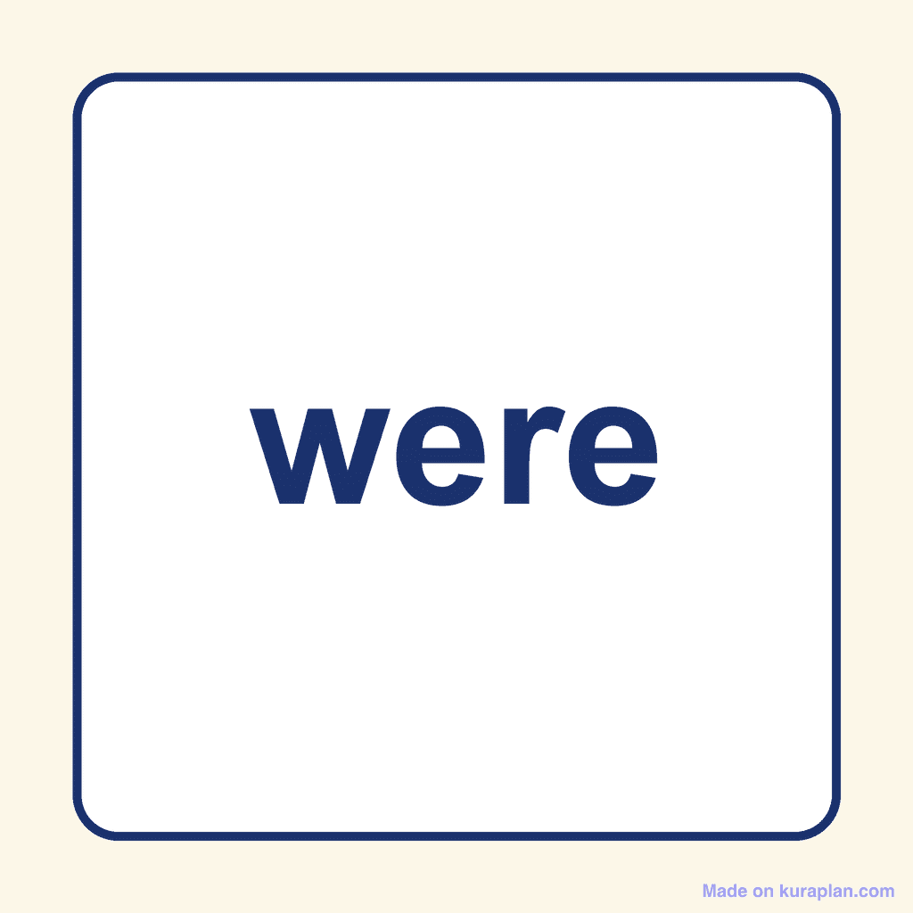 Sight Word — were