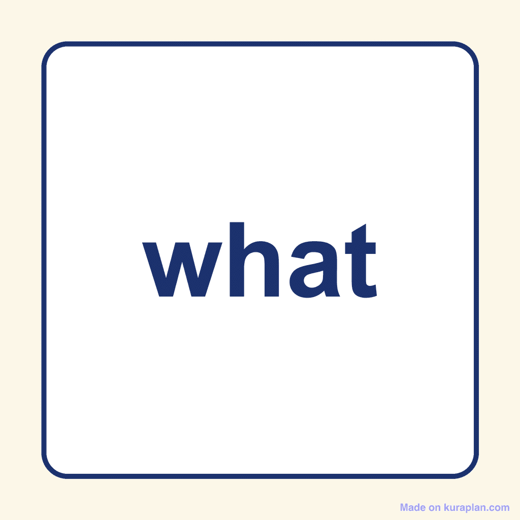 Sight Word — what