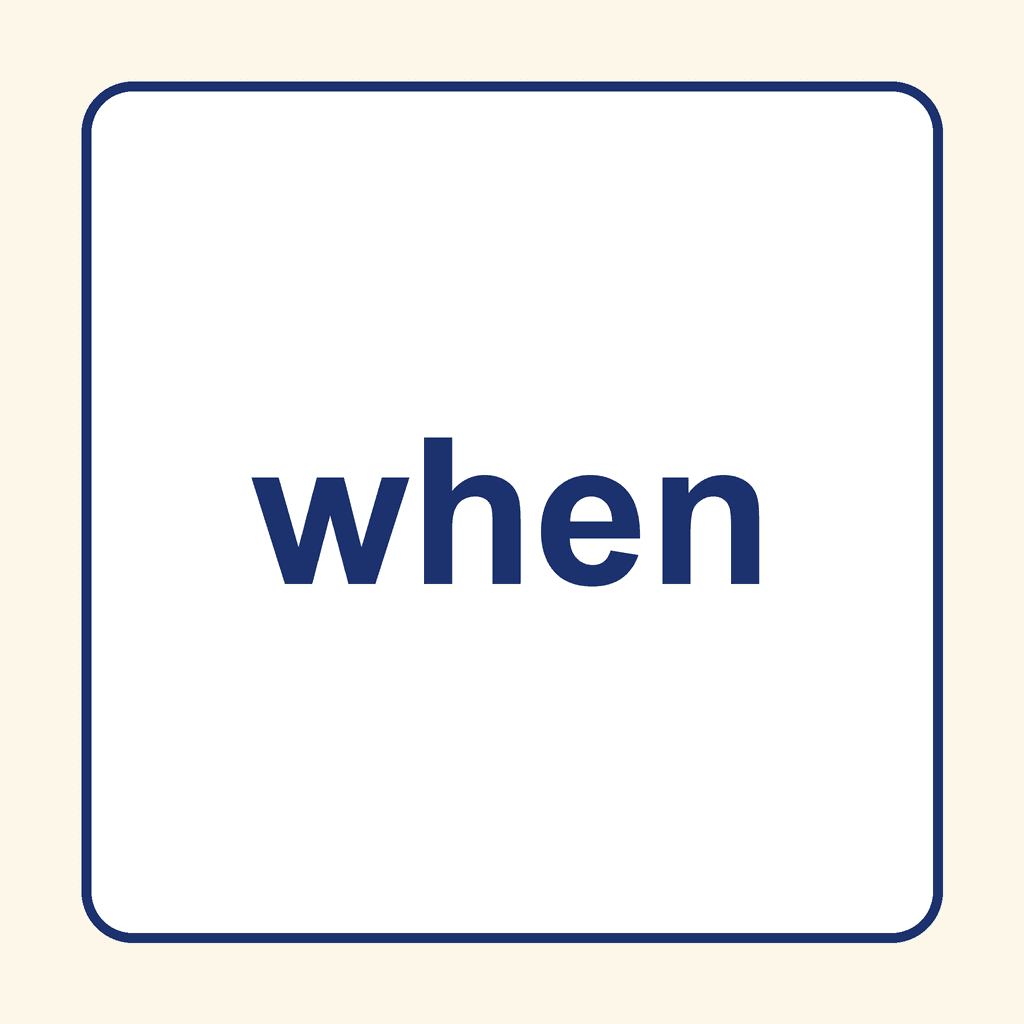 Sight Word — when