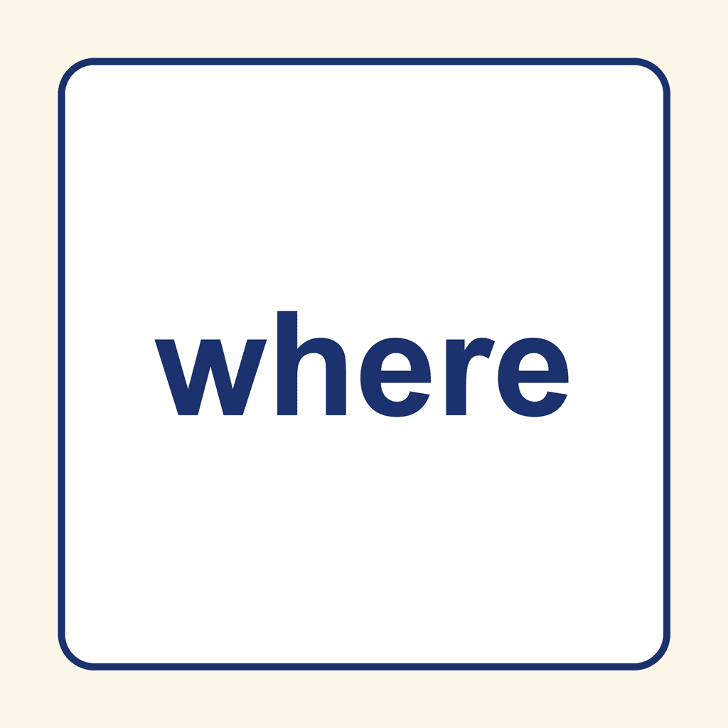 Sight Word — where