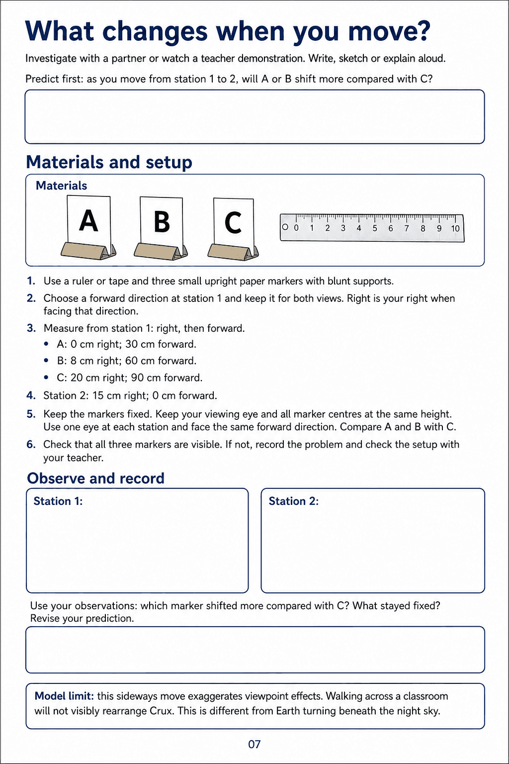 What changes when you move?. Predict, observe and explain apparent relative shifts using three fixed paper markers and two viewing stations. Use the stated ruler or tape and blunt supports, or follow a teacher demonstration.