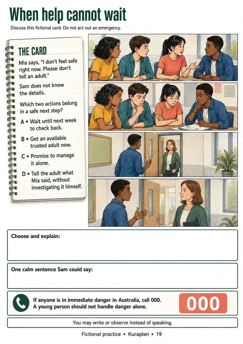 When help cannot wait. Recognise that a safety concern needs prompt adult help