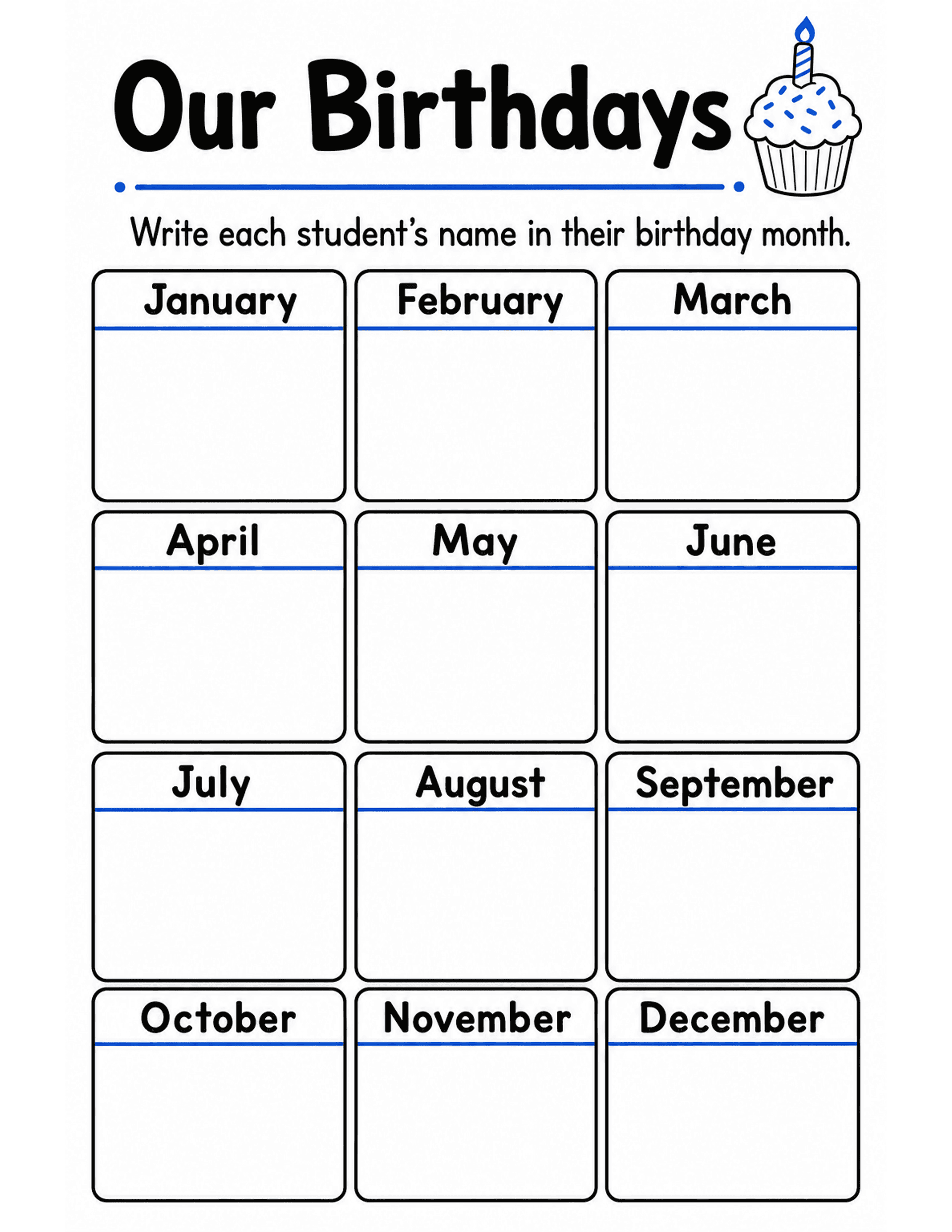 US Letter K-2 printable: Our Birthdays. Birthday chart with twelve month boxes for student names.
