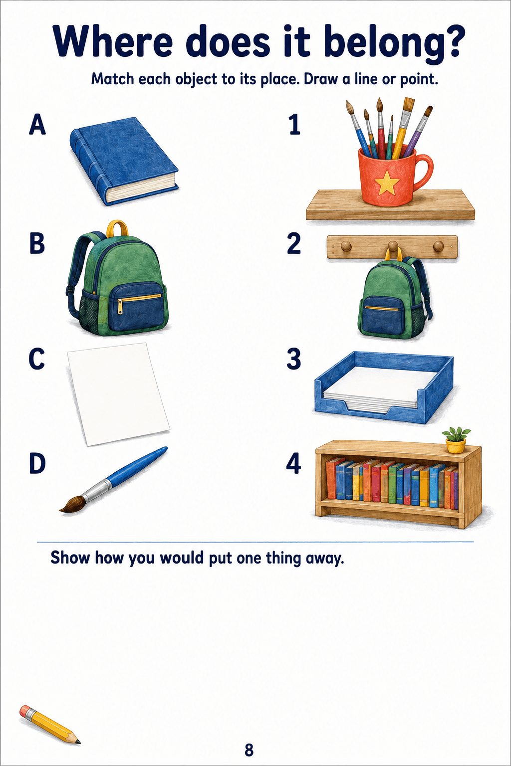 Four classroom objects and four numbered storage places, with space for matching.