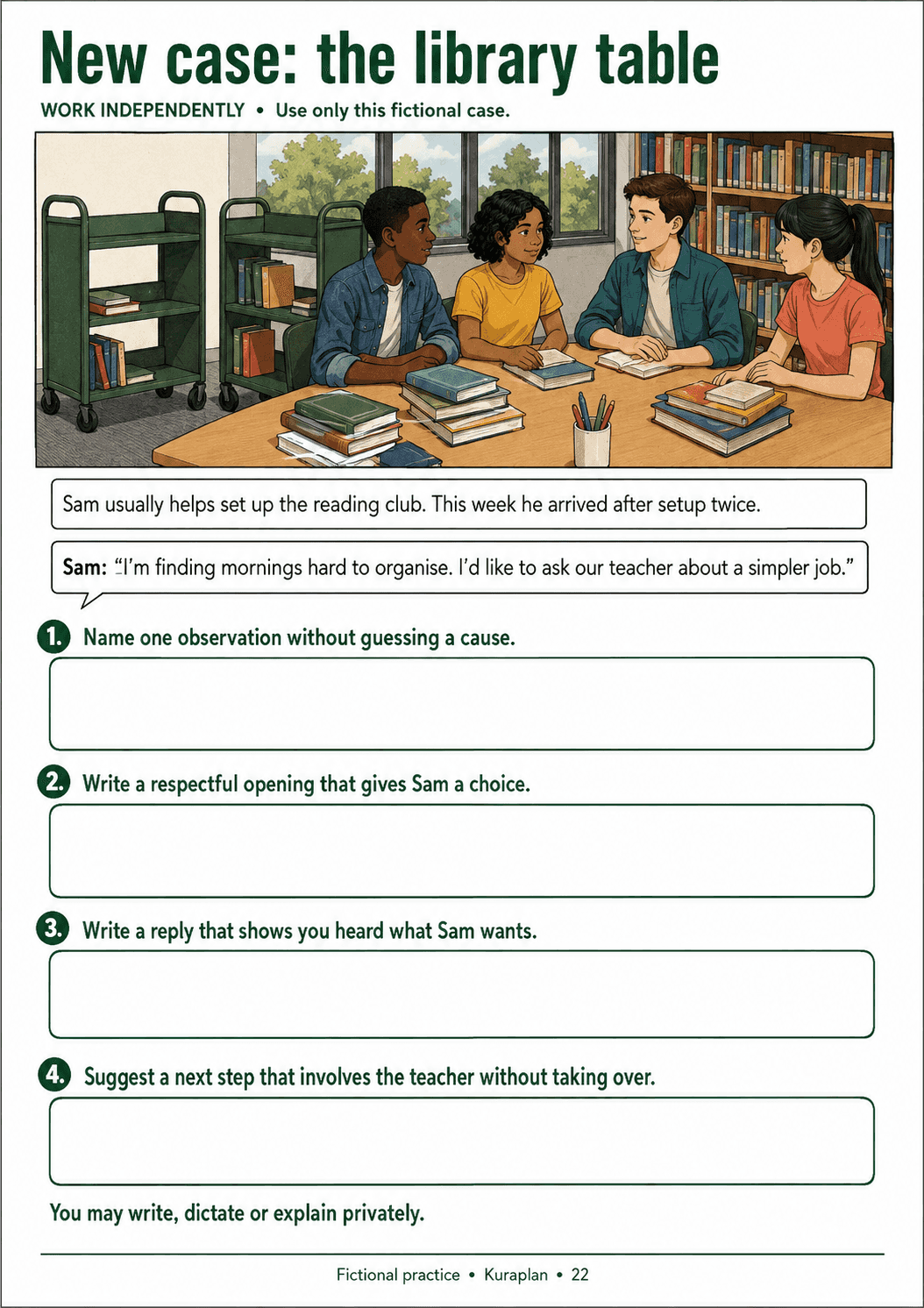New case: the library table. Transfer observation, listening and help-seeking to a new scenario