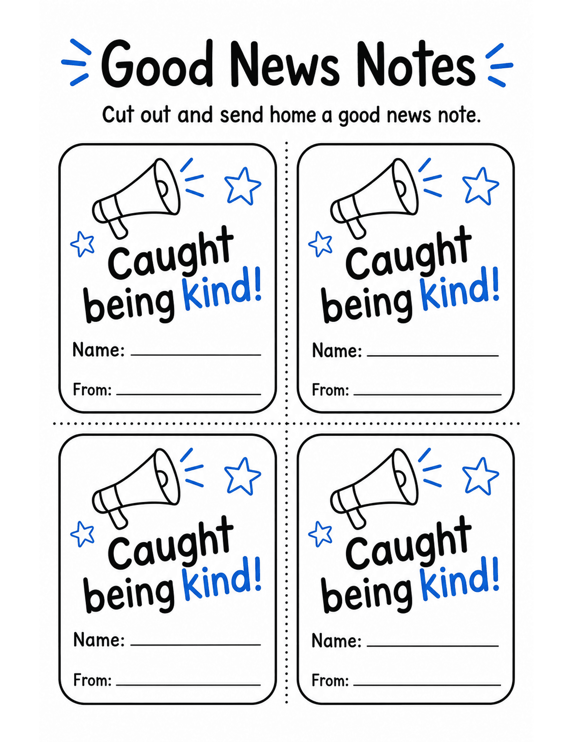US Letter K-2 printable: Good News Notes. Four cut-out positive notes home reading Caught being kind!
