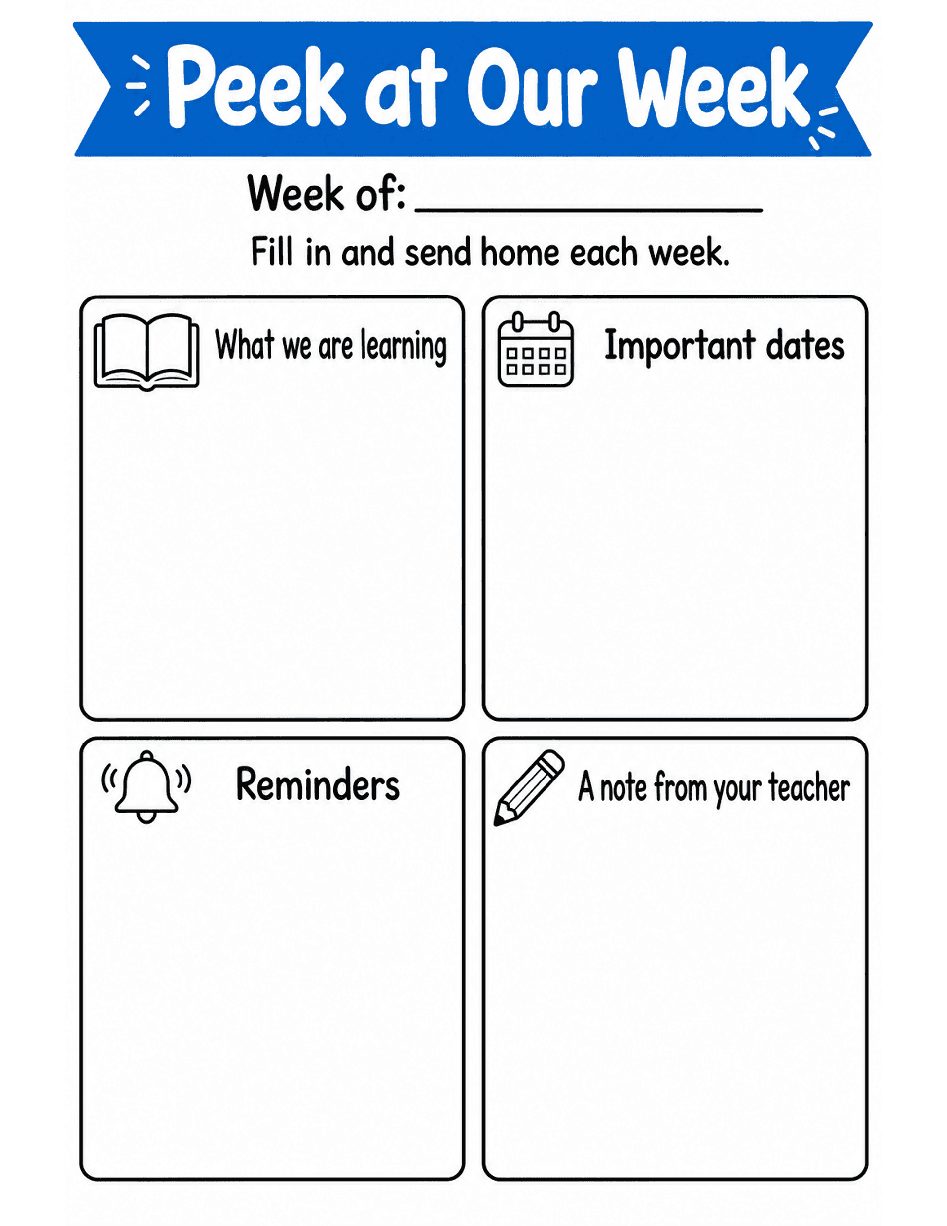 US Letter K-2 printable: Peek at Our Week. Weekly newsletter template with four fill-in boxes for teachers.