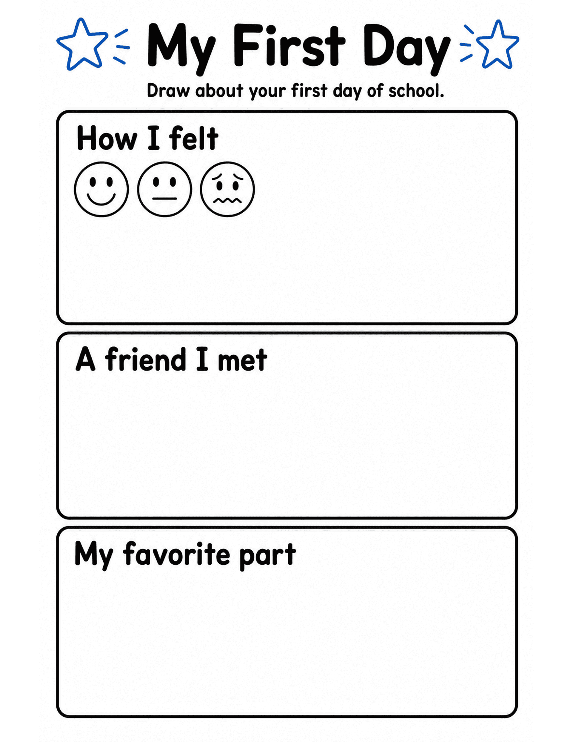 US Letter K-2 printable: My First Day. First-day reflection drawing sheet: how I felt, a friend I met, my favorite part.