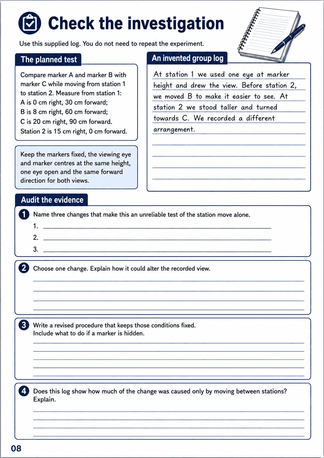Check the investigation. Audit a supplied investigation log to identify changes in marker position, eye height and facing that prevent a fair viewpoint comparison.