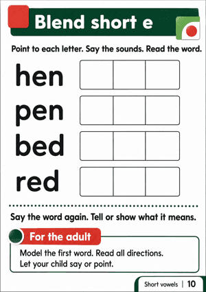Blend and read hen, pen, bed and red, then tell or show what each word means.