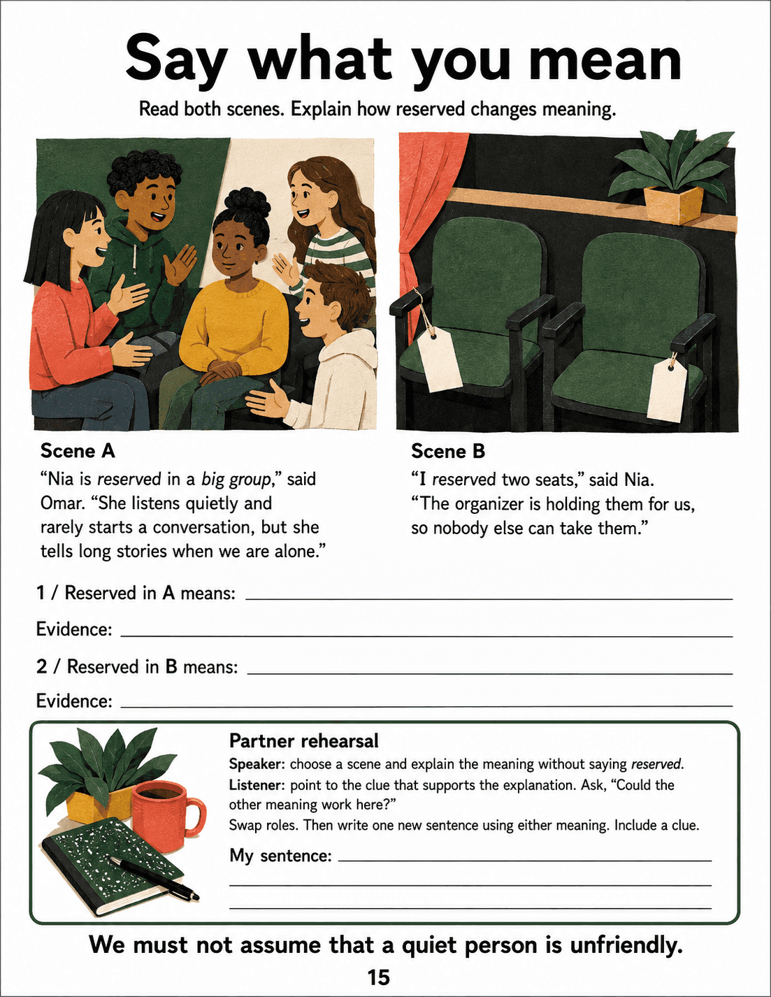 A quiet person in a group and two held seats show two meanings of reserved.