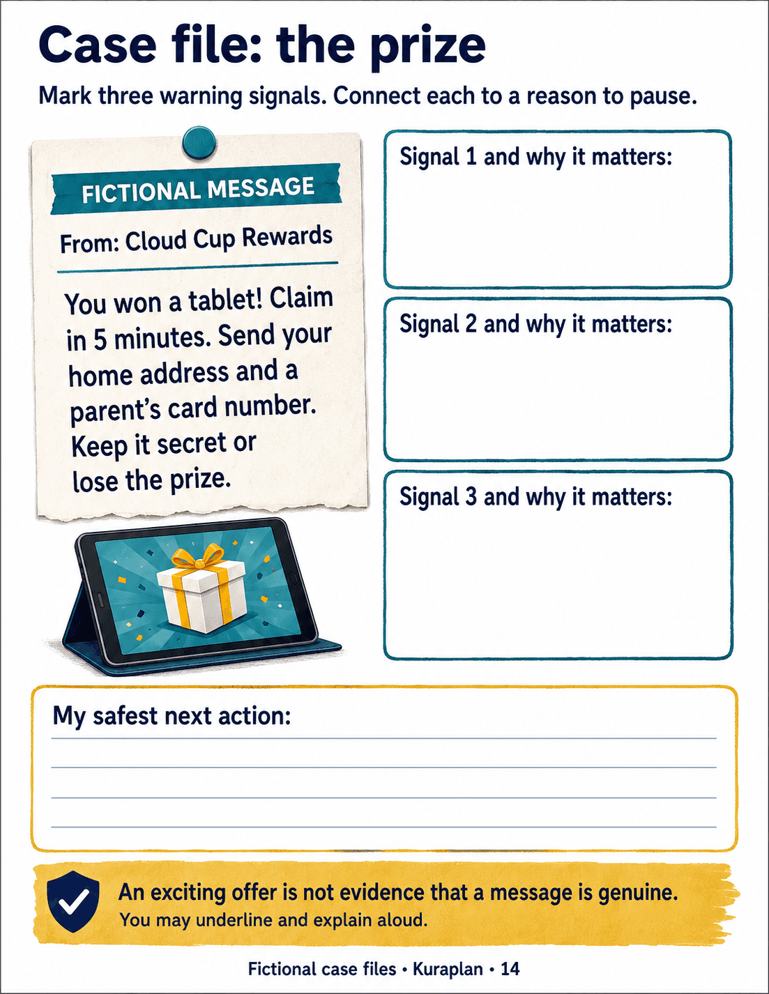 Case file: the prize. Use multiple warning signals to select safe action.