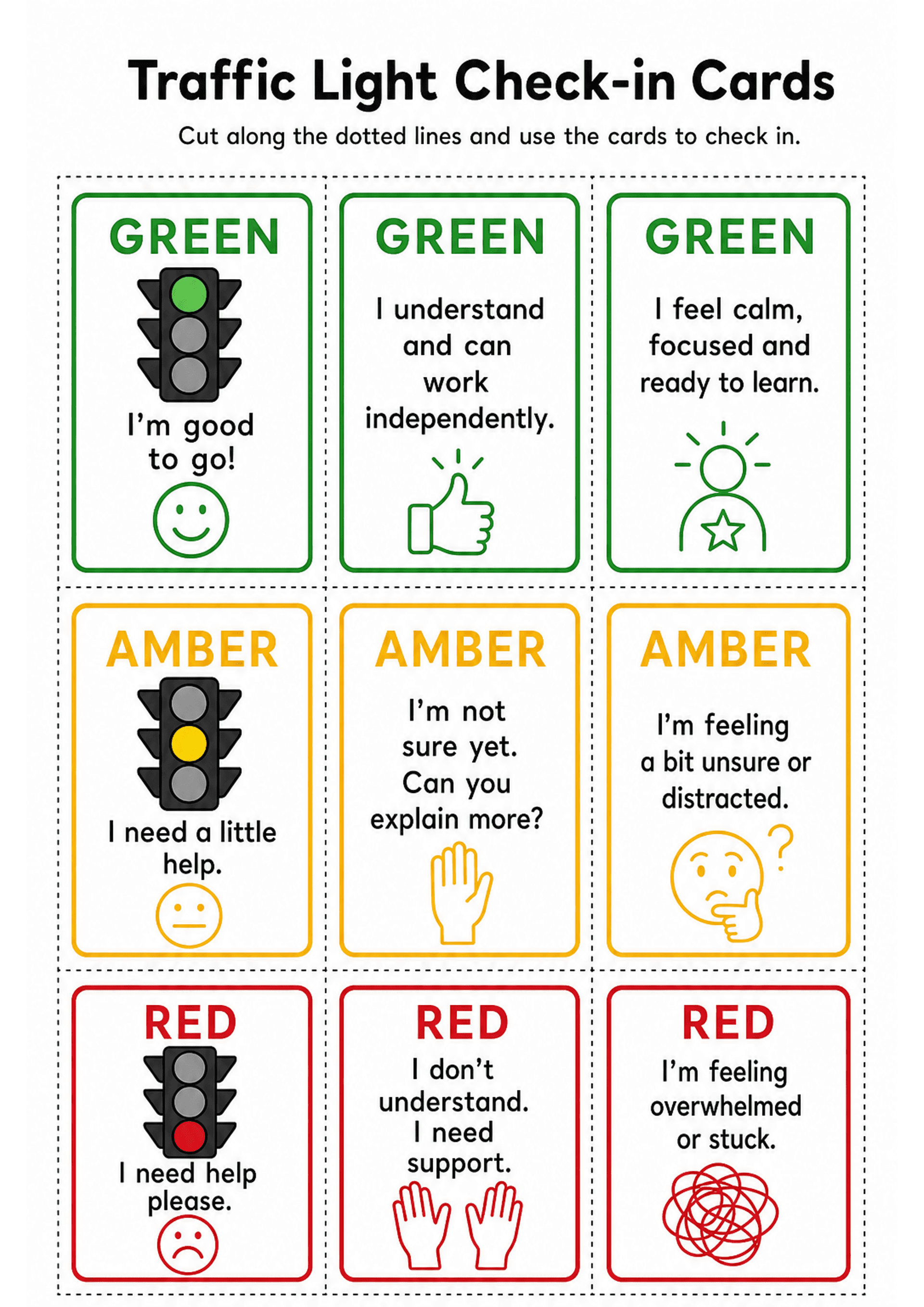 Traffic Light Check-in Cards: A4 title 'Traffic Light Check-in Cards' with dotted cut lines; three columns of stacked cards in green, amber and red sets. Each card has a coloured border and heading (GREEN / AMBER / RED), a traffic-light icon or related symbol, a short sentence (e.g. 'I'm good to go!', 'I need a little help.', 'I need help please.'), and a small emoji-style icon; cards are arranged for easy cutting.