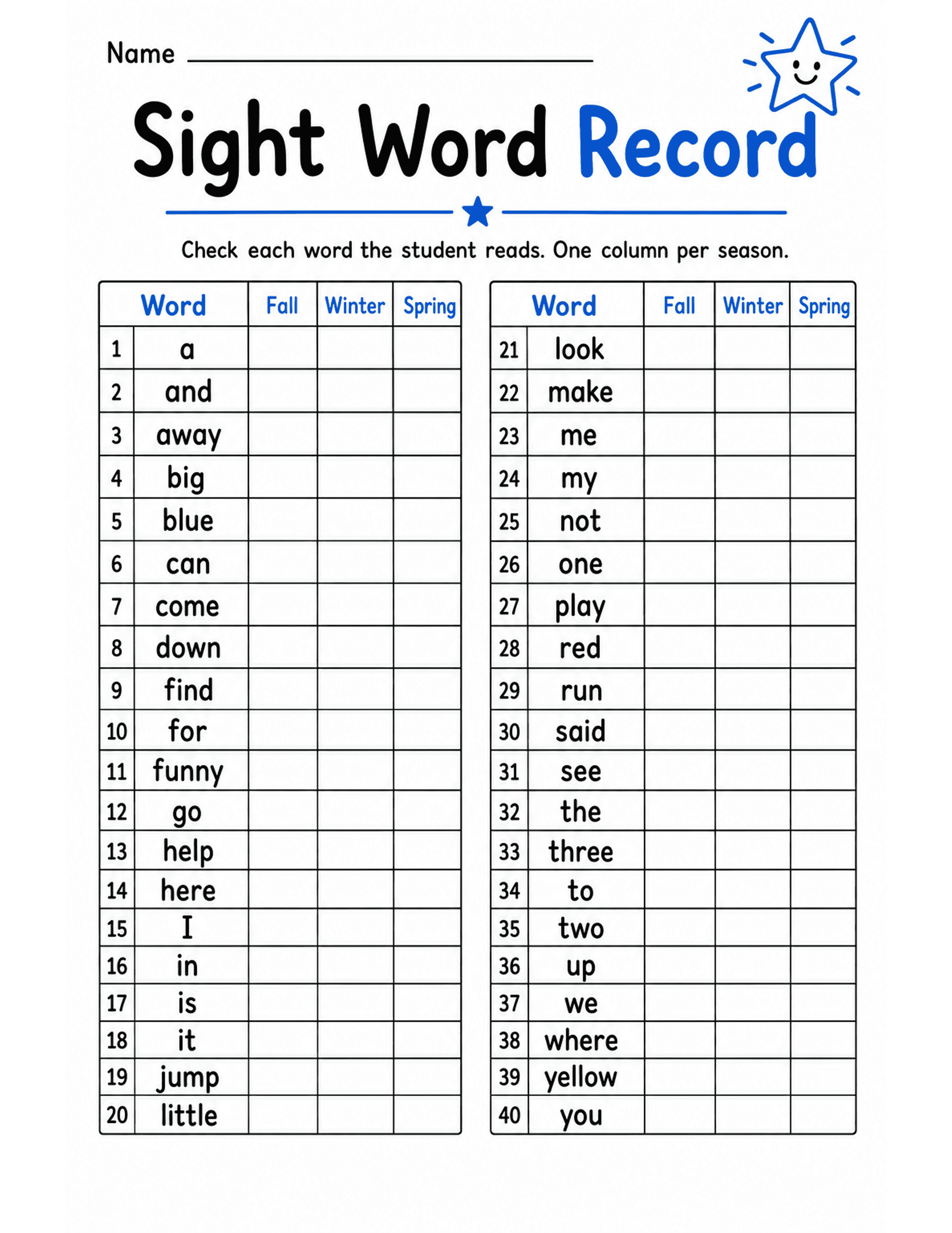 US Letter K-2 printable: Sight Word Record. Teacher recording sheet: all 40 pre-primer words with fall, winter, spring columns.