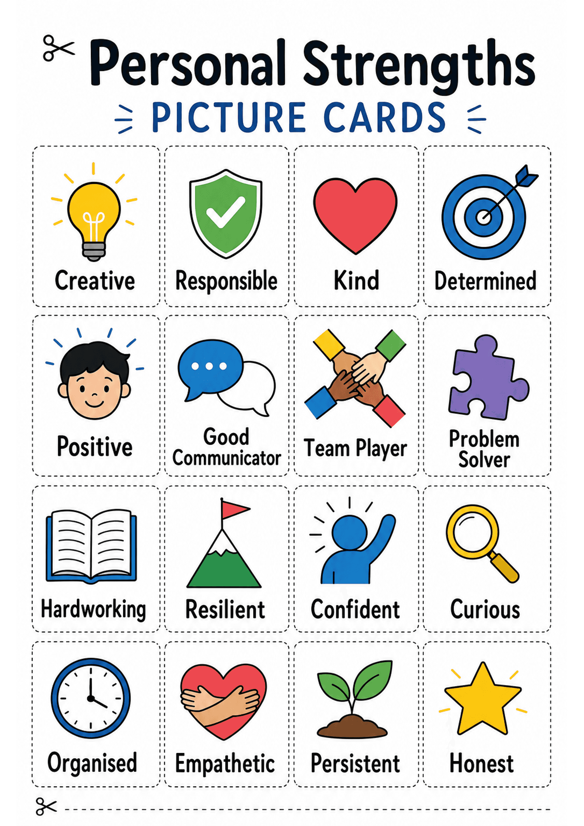Personal Strengths Picture Cards: Portrait A4 sheet with title 'Personal Strengths PICTURE CARDS' at the top; a grid of dashed-box cut-out cards (approximately 16 cards) each containing a colourful, simple icon above a bold single-word or two-word label (examples: Creative with lightbulb, Responsible shield with check, Kind heart, Determined target, Good Communicator speech bubbles, Team Player hands, Problem Solver puzzle, Resilient mountain, Curious magnifying glass, Organised clock, Empathet...