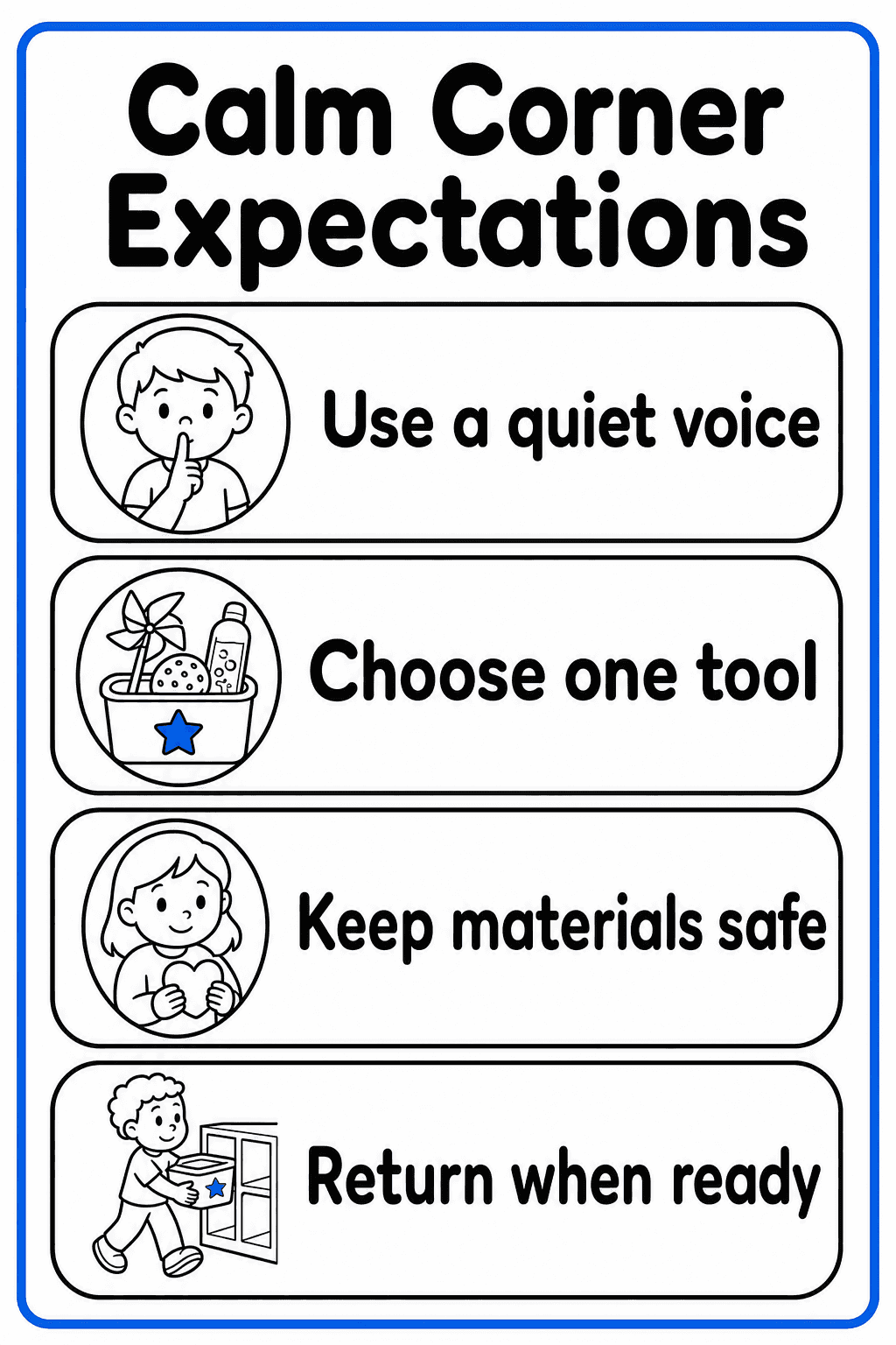 Display this poster to remind students of four calm corner expectations during independent regulation time.