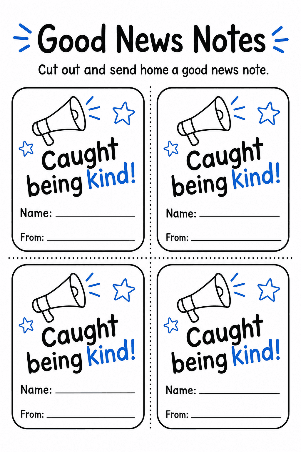 Cut out the cards, complete the names, and send home a positive note recognising a child's kindness.