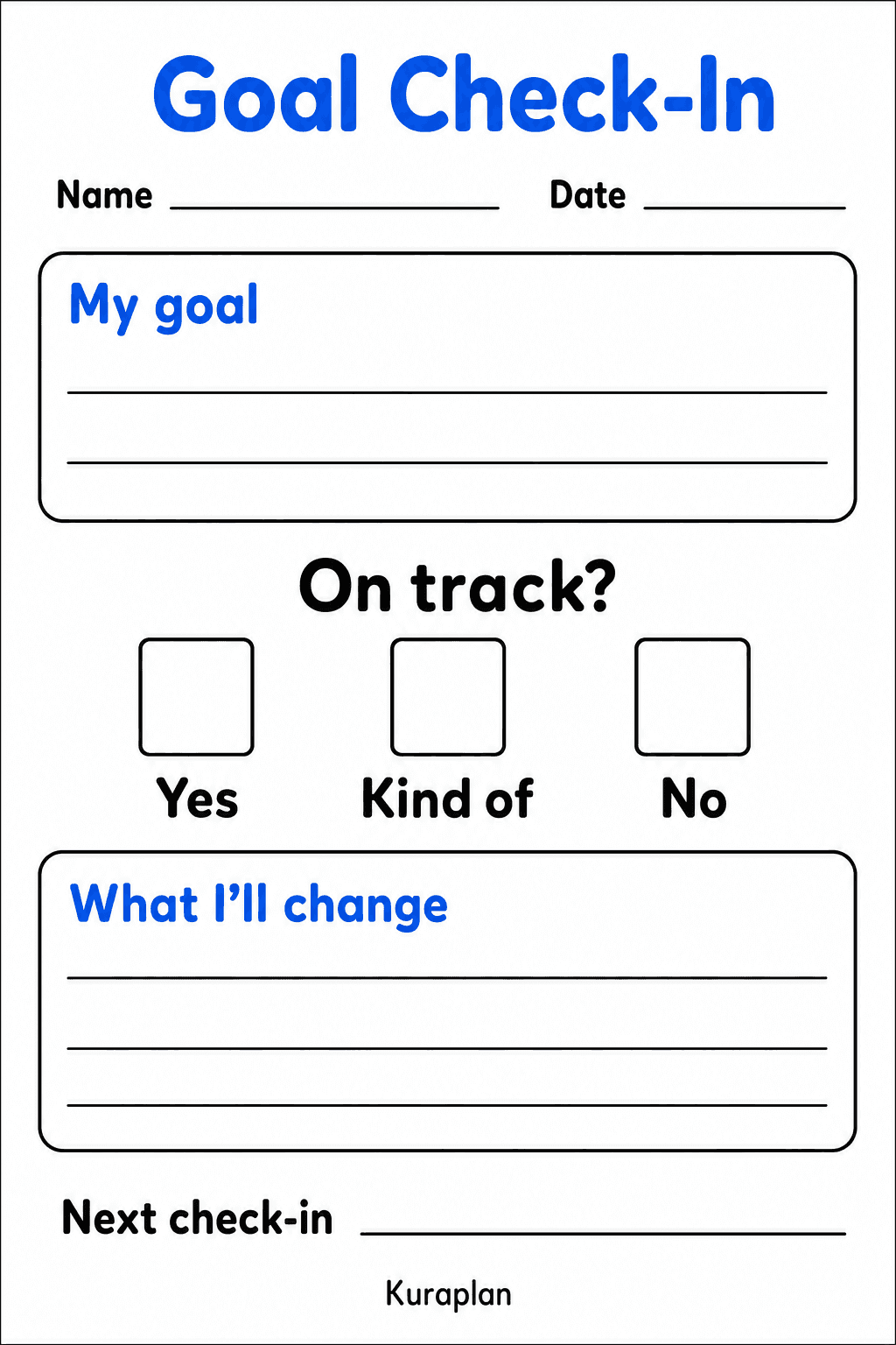 Students set a goal, rate whether they are on track, record a change, and schedule their next check-in.