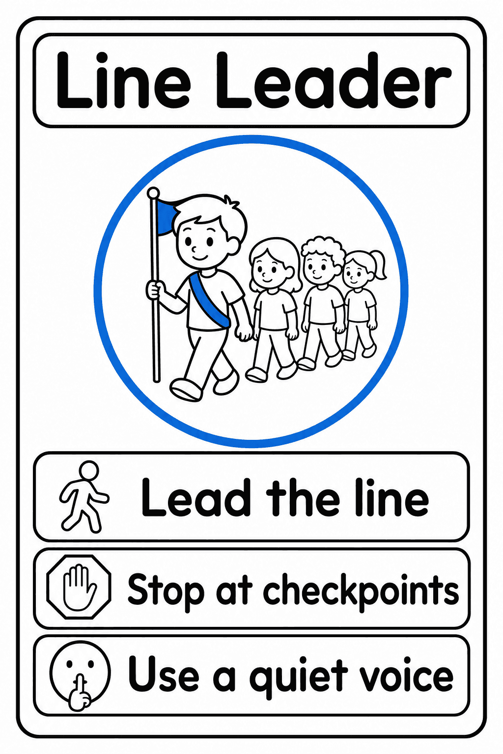 Display this poster to remind students how to behave while leading and moving in a line.