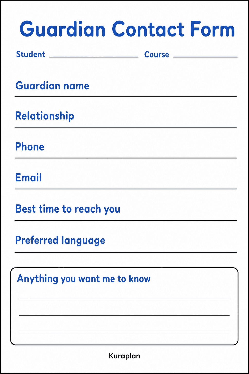 Collect a student's guardian contact details, communication preferences, and additional information for classroom records.